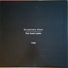 Load image into Gallery viewer, Various : Eccentric Soul: The Cash Label (LP, Comp, Club)
