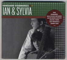 Load image into Gallery viewer, Ian &amp; Sylvia : Vanguard Visionaries: Ian &amp; Sylvia (CD, Comp)
