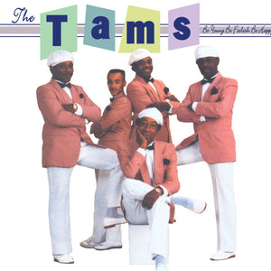 The Tams : Be Young Be Foolish Be Happy (CD, Comp)