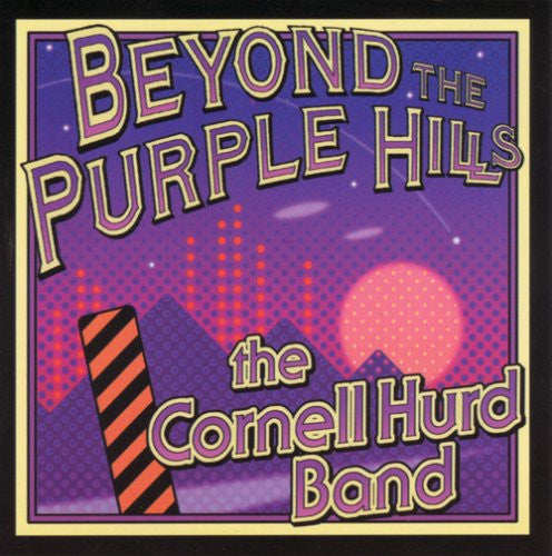 The Cornell Hurd Band : Beyond The Purple Hills (CD, Album)