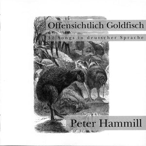 Peter Hammill : Offensichtlich Goldfisch (CD, Album)