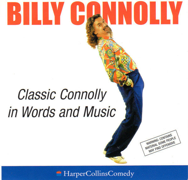 Billy Connolly : Classic Connolly In Words And Music (2xCD, Comp)