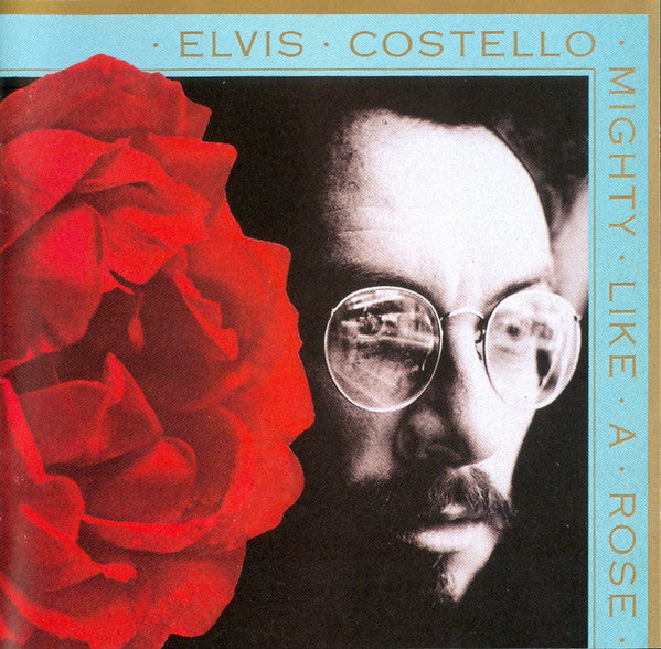 Elvis Costello : Mighty Like A Rose (CD, Album)
