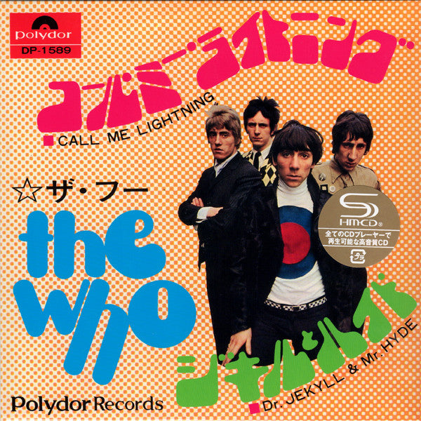 ザ・フー* = The Who : コール・ミー・ライトニング/ジキルとハイド = Call Me Lightning / Dr. Jekyll & Mr. Hyde (CD, Single, Ltd, RE, RM, Rep)