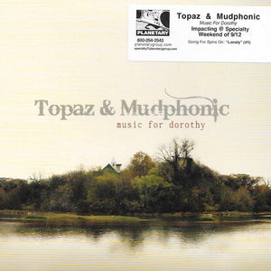 Topaz (7) & Mudphonic : Music For Dorothy (CD, Album)