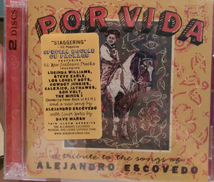 Various : Por Vida: A Tribute To The Songs Of Alejandro Escovedo (2xCD, Album)