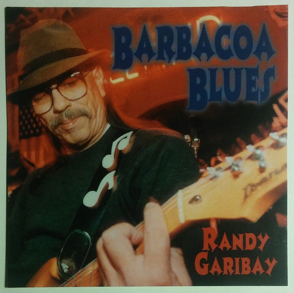 Randy Garibay : Barbacoa Blues (CD, Album)
