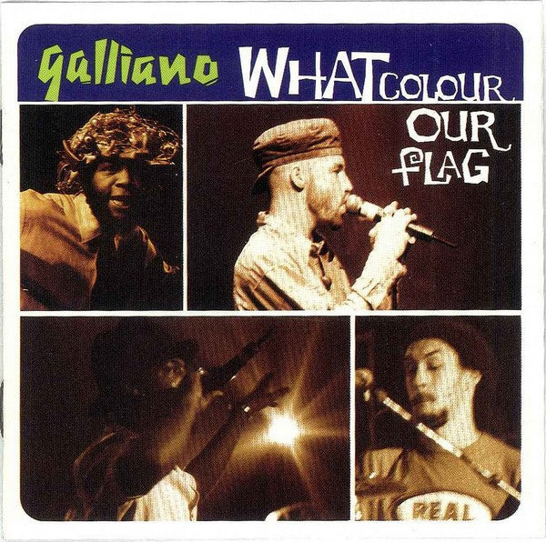 Galliano : What Colour Our Flag (CD, Comp)