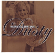 Load image into Gallery viewer, Dusty Springfield : Dusty Sings Classic Soul (CD, Comp)
