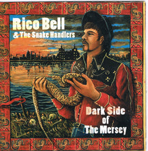 Load image into Gallery viewer, Rico Bell &amp; The Snake Handlers : Dark Side Of The Mersey (CD, Album, Promo)
