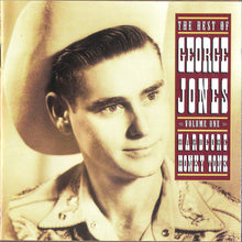 Load image into Gallery viewer, George Jones (2) : The Best Of George Jones - Volume One: Hardcore Honky Tonk (CD, Comp)
