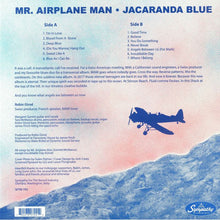 Load image into Gallery viewer, Mr. Airplane Man : Jacaranda Blue (LP, Album)
