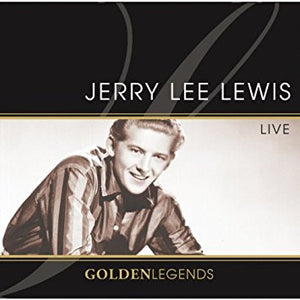 Jerry Lee Lewis : Golden Legends: Jerry Lee Lewis (CD, Album, Comp)