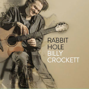 Billy Crockett : Rabbit Hole (CD, Album)
