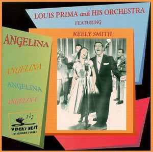 Louis Prima And His Orchestra : Angelina (CD, Comp)