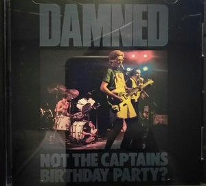 The Damned : Not The Captain's Birthday Party? (CD, Album)