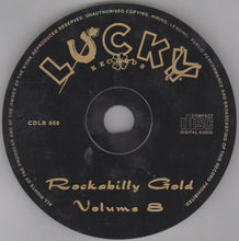 Load image into Gallery viewer, Various : Rockabilly Gold Volume Eight (CD, Comp)
