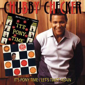 Chubby Checker : It's Pony Time / Let's Twist Again (CD, Comp, RM)