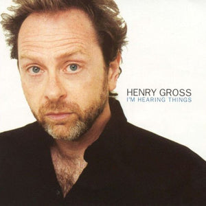 Henry Gross : I'm Hearing Things (CD, Album)