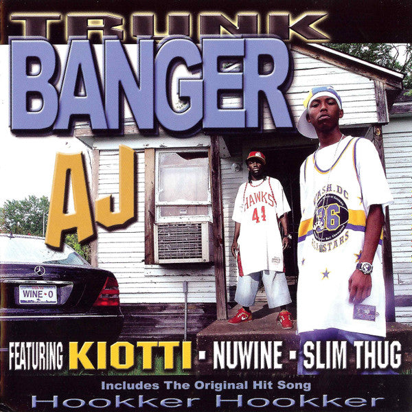 AJ* : Trunk Banger (CD)