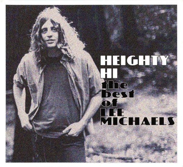 Lee Michaels : Heighty Hi - The Best Of Lee Michaels (CD, Comp)