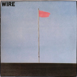 Wire : Pink Flag (LP, Album, RE)