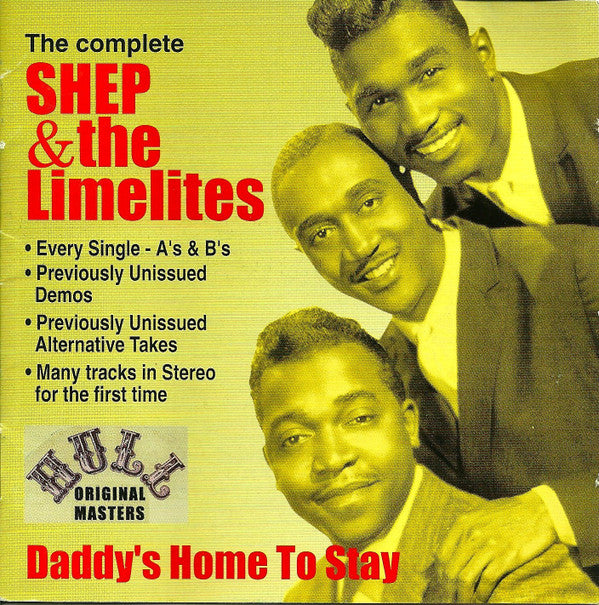 Shep & The Limelites : Daddy's Home To Stay (2xCD, Comp)