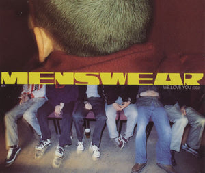 Menswear : We Love You (CD, Single, CD2)