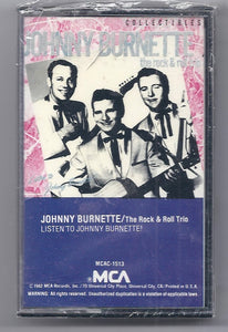 The Johnny Burnette Trio : Listen To Johnny Burnette! (Cass, Album, Comp)