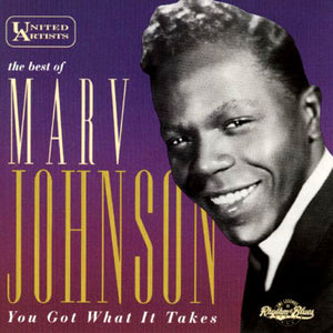 Marv Johnson : The Best Of Marv Johnson - You Got What It Takes (CD, Comp, RM)