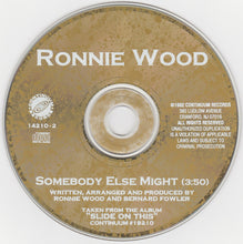 Load image into Gallery viewer, Ronnie Wood* : Somebody Else Might (CD, Single)
