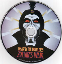 Load image into Gallery viewer, Omar And The Howlers : Zoltar&#39;s Walk (CD, Album)
