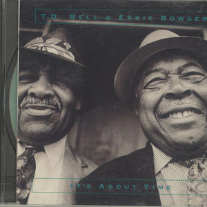 T. D. Bell And Erbie Bowser : It's About Time (CD, Album)