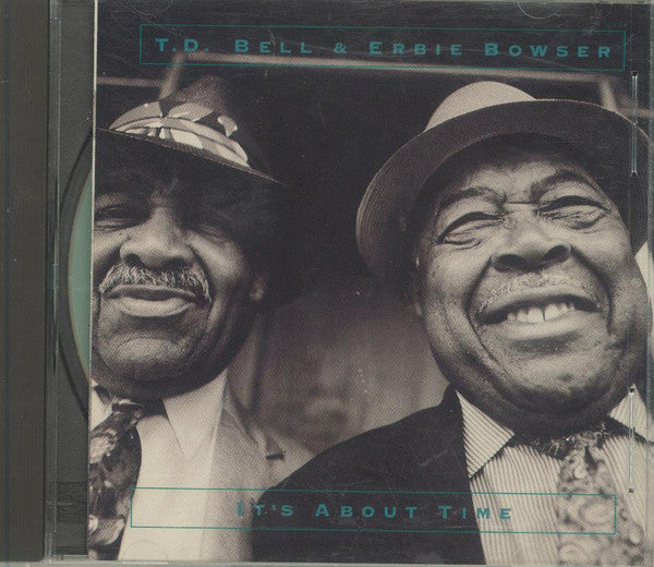 T. D. Bell And Erbie Bowser : It's About Time (CD, Album)