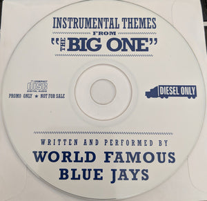 World Famous Blue Jays : Instrumental Themes From "The Big One" (CD, Promo)