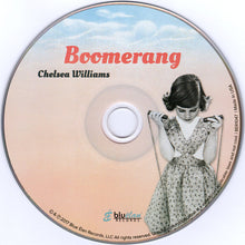 Load image into Gallery viewer, Chelsea Williams : Boomerang (CD, Album)
