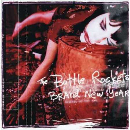 The Bottle Rockets : Brand New Year (CD, Album)