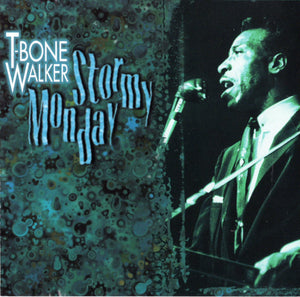 T-Bone Walker : Stormy Monday (CD, Comp, RM)