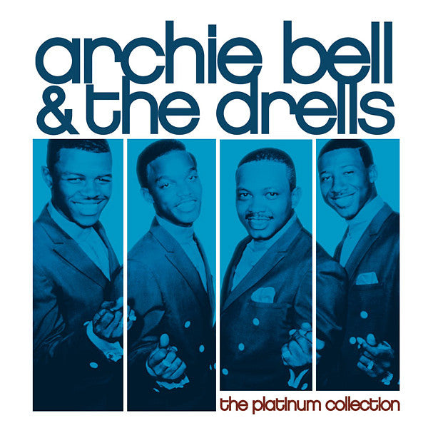 Archie Bell & The Drells : The Platinum Collection (CD, Comp, RM)