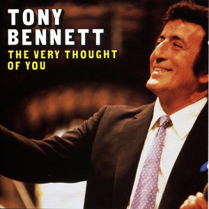 Tony Bennett : The Very Thought Of You (CD, Comp, RE)