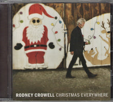 Load image into Gallery viewer, Rodney Crowell : Christmas Everywhere (CD, Album)
