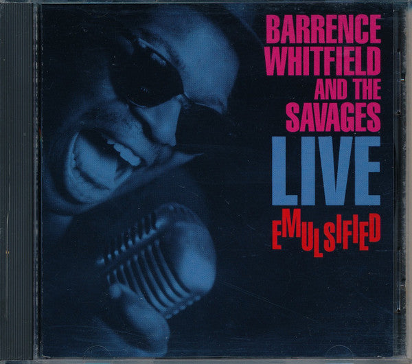 Barrence Whitfield And The Savages : Live Emulsified (CD, Album)