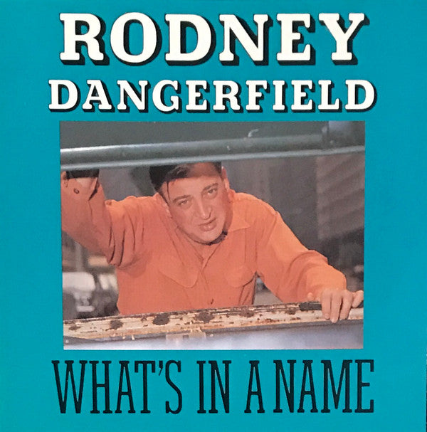 Rodney Dangerfield : What's In A Name (CD)