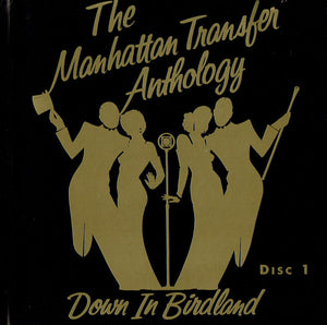 The Manhattan Transfer : The Manhattan Transfer Anthology (Down In Birdland) (2xCD, Comp, Gat)