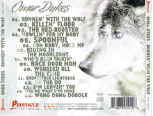 Load image into Gallery viewer, Omar Dykes : Runnin&#39; With The Wolf (CD, Album)
