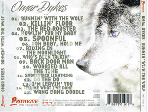 Omar Dykes : Runnin' With The Wolf (CD, Album)