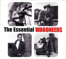 Load image into Gallery viewer, Wagoneers : The Essential Wagoneers (CD, Album, Comp)
