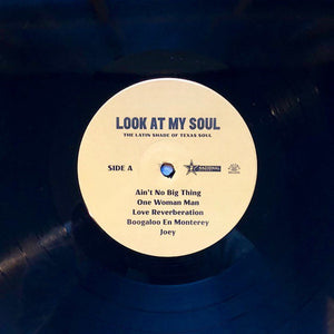 Adrian Quesada : Look At My Soul: The Latin Shade Of Texas Soul (LP, Album)