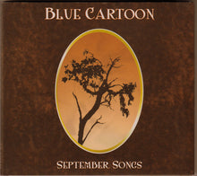 Load image into Gallery viewer, Blue Cartoon : September Songs (CD, Album)
