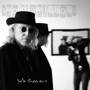 Bob Cheevers : Smoke & Mirrors (2xCD, Album)